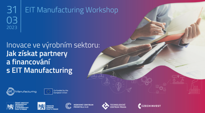The first EIT Manufacturing Workshop was held at CIIRC CTU in Prague