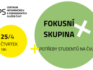 Fokusní skupina pro doktorandy ČVUT - CIPS ČVUT