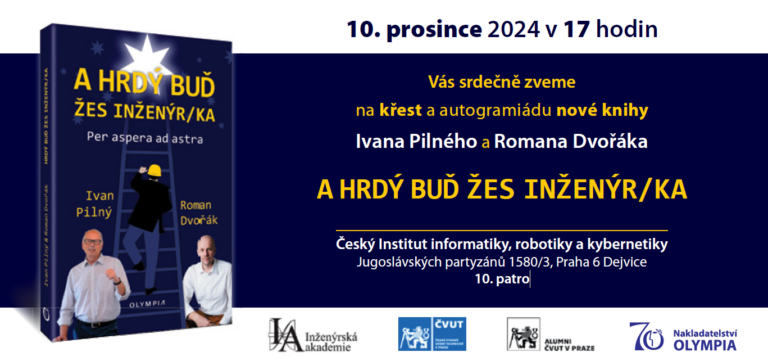 Křest knihy – A HRDÝ BUĎ ŽES INŽENÝR/KA Křest knihy – A HRDÝ BUĎ ŽES INŽENÝR/KA