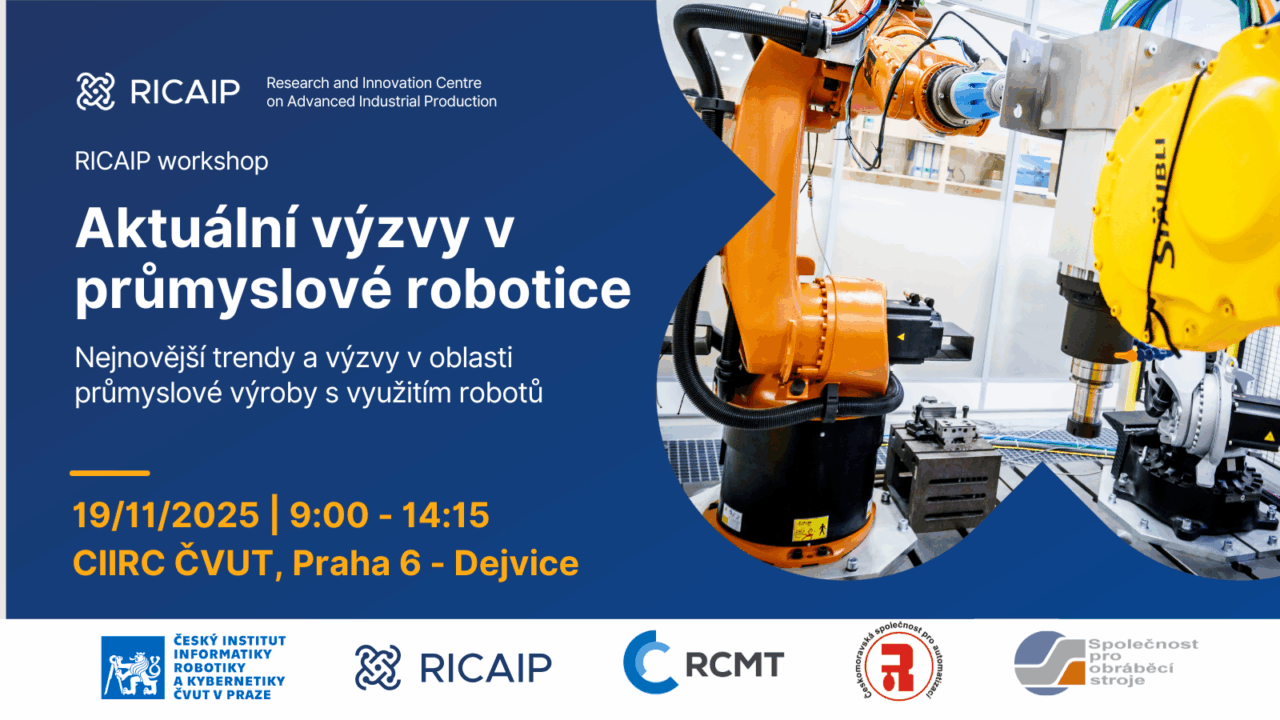 RICAIP workshop: Aktuální výzvy v robotice